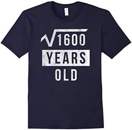 Mens 40th Birthday Gift 40 Yr Years Old Funny Square Root T Shirt Large Navy