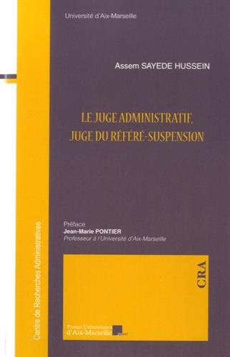 Le  juge administratif, juge du référé-suspension