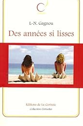 Des  années si lisses