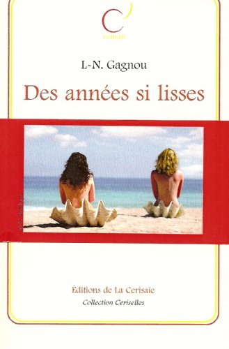 Des  années si lisses
