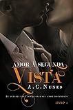 Amor à Segunda Vista (Trilogia Amor à Segunda Vista Livro 1) (Portuguese Edition)