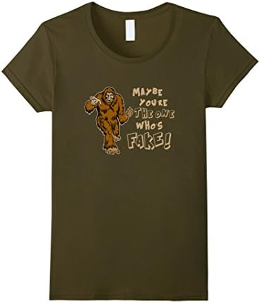 Women's Maybe You're The One Who's Fake Bigfoot Shirt XL Olive