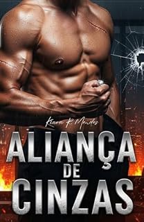 Livro Aliança De Cinzas: Odeio te Amar - Um Romance de Vingança e Redenção