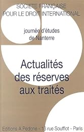 Actualité des réserves aux traités