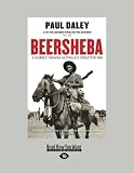 Beersheba: A Journey through Australia's Forgotten War by
