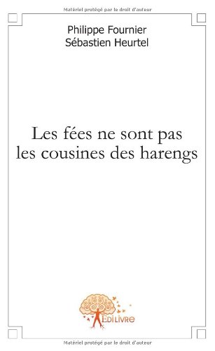 Les  fées ne sont pas les cousines du hareng