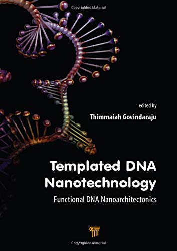 Templated Dna Nanotechnology: Functional Dna Nanoarchitectonics