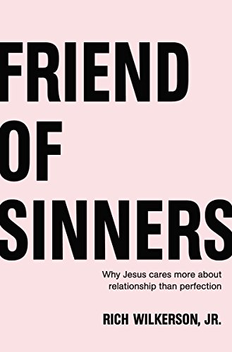 [Book] Friend of Sinners: Why Jesus Cares More About Relationship Than Perfection<br />TXT