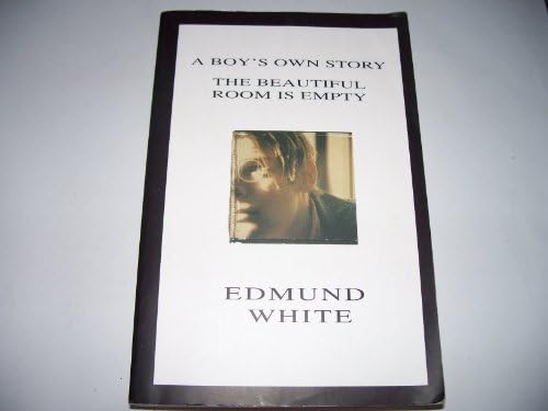 A Boy's Own Story - The Beautiful Room Is Empty (Two Novel in One Book) Paperback – January 1, 1988