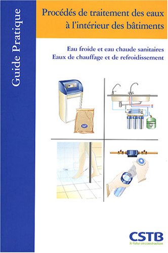 Procédés de traitement des eaux à l'intérieur des bâtiments