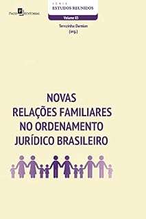Livro Novas relações familiares no ordenamento jurídico brasileiro (Série Estudos Reunidos Livro 85)