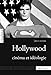 Hollywood, cinéma et idéologie by 