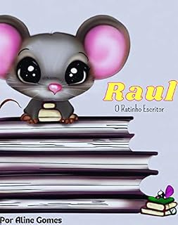 Livro Raul, o ratinho escritor