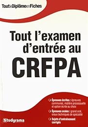 Tout l'examen d'entrée au CRFPA