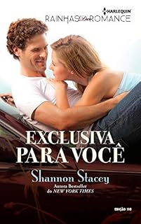 Livro Exclusiva para Você (Harlequin Rainhas do Romance Livro 110)