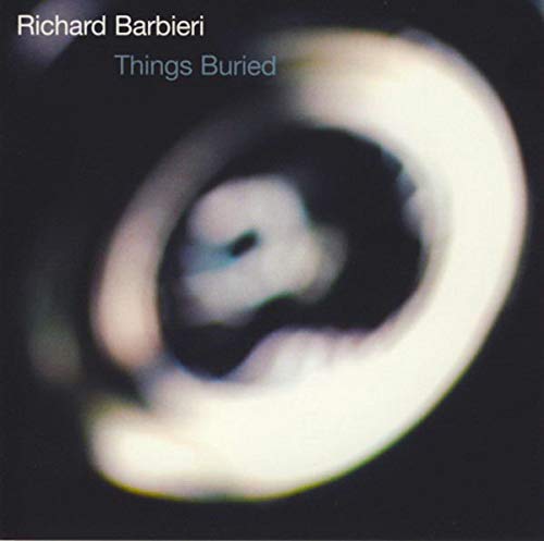 Album Art for Things Buried by Richard Barbieri