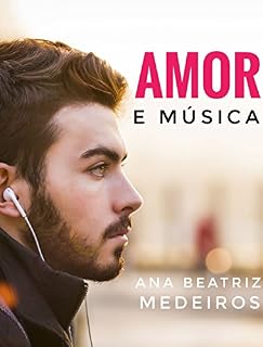 Livro AMOR E MÚSICA