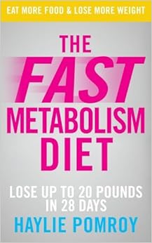 By Haylie Pomroy - Fast Metabolism Diet (3.2.2013)