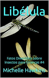 Livro Libélula: Fatos Divertidos sobre Insectos para Crianças #4