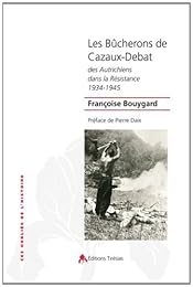 Les  bûcherons de Cazaux-Debat