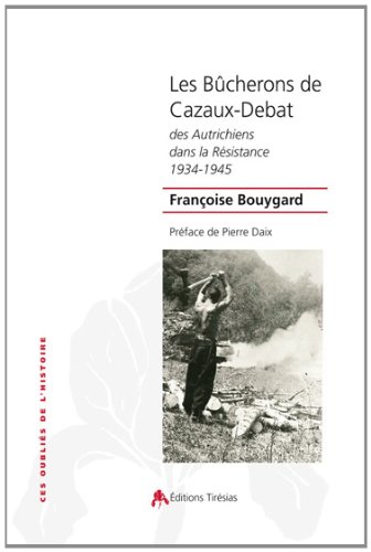 Les  bûcherons de Cazaux-Debat