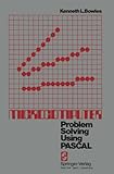 Microcomputer : Problem Solving Using Pascal, Bowles, K. L., 0387902864