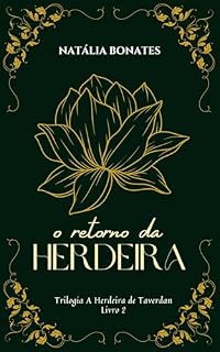 Livro O Retorno da Herdeira (A Herdeira de Taverdan Livro 2)