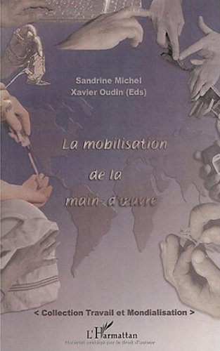 La  mobilisation de la main-d'oeuvre