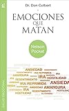 Image de Emociones que matan (Nelson Pocket: Salud Emocional) (Spanish Edition)