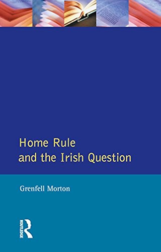 Download Home Rule and the Irish Question (Seminar Studies) (English Edition) PDF