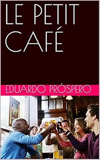 Livro LE PETIT CAFÉ