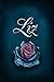 Liz: Personalized Name Journal, Lined Notebook with Beautiful Rose Illustration on Blue Cover by Maisy Medford