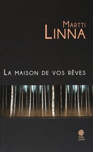 La  maison de vos rêves