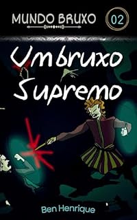 Livro Mundo Bruxo: UM BRUXO SUPREMO