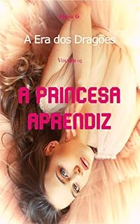 Livro A Era dos Dragões III: A Princesa Aprendiz