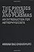 The Physics of Fluids and Plasmas: An Introduction for Astrophysicists