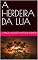 Livro A HERDEIRA DA LUA