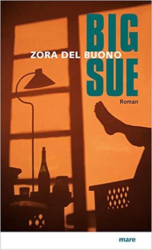 Big Sue Roman Amazon De Zora Del Buono Bucher