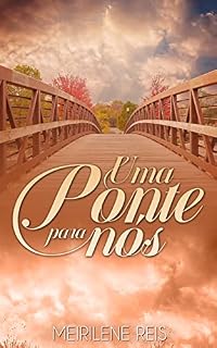 Livro Uma Ponte Para Nós