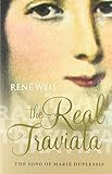 René Weis, "The Real Traviata: The Song of Marie Duplessis" (Oxford UP, 2015)