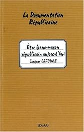 Être franc-maçon républicain aujourd'hui