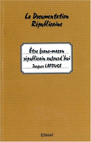 Être franc-maçon républicain aujourd'hui