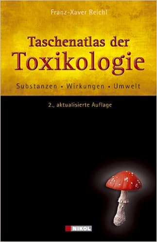 Taschenatlas Der Toxikologie Substanzen Wirkungen Umwelt Amazon De Reichl Franz X Bucher