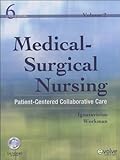 Medical-Surgical Nursing : Patient-Centered Collaborative Care, 2-Volume Set, Ignatavicius, Donna D. and Workman, M. Linda, 1416049037