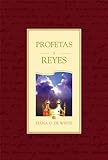 Profetas y Reyes (El Gran Conflicto nº 2) (Spanish Edition)