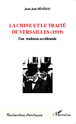 La  Chine et le traité de Versailles, 1919