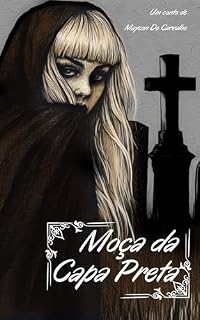 Livro Moça da Capa Preta