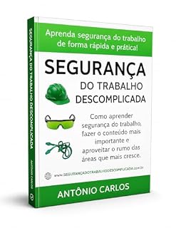 Segurança do Trabalho Descomplicada: Guia Prático para Aprovação em Concurso Público