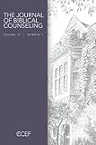 Journal of Biblical Counseling 27-1