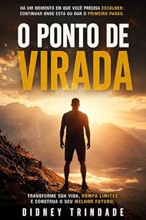 Livro O Ponto de Virada: Você só precisa de uma decisão para mudar tudo